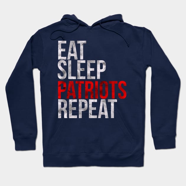 Eat Sleep Patriots Repeat Football Fan Hoodie by charlescheshire